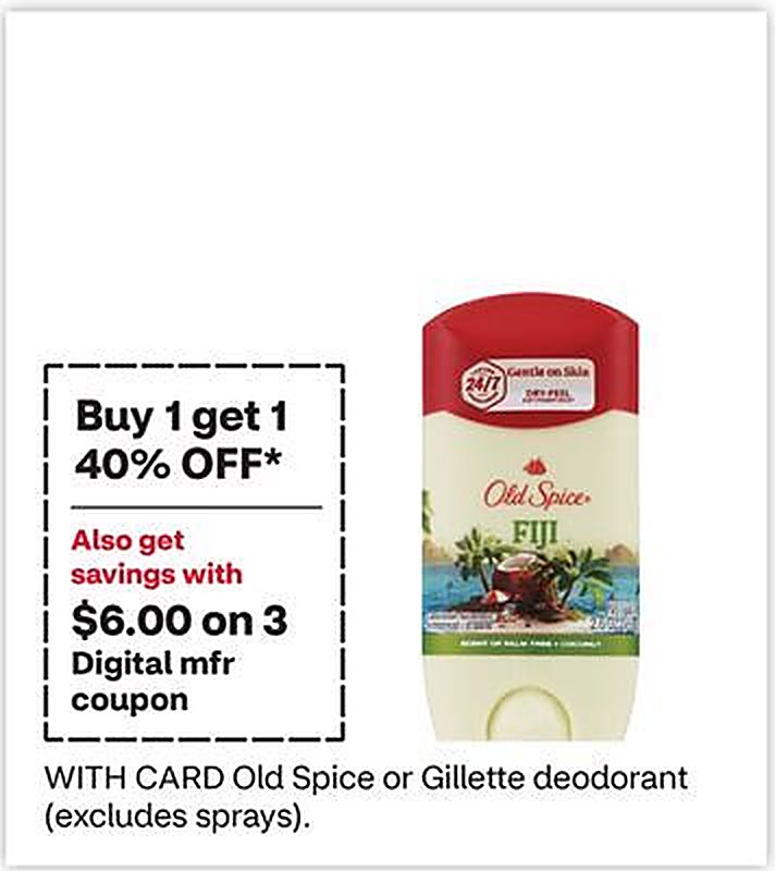 Old Spice or Gillette deodorant (excludes sprays).