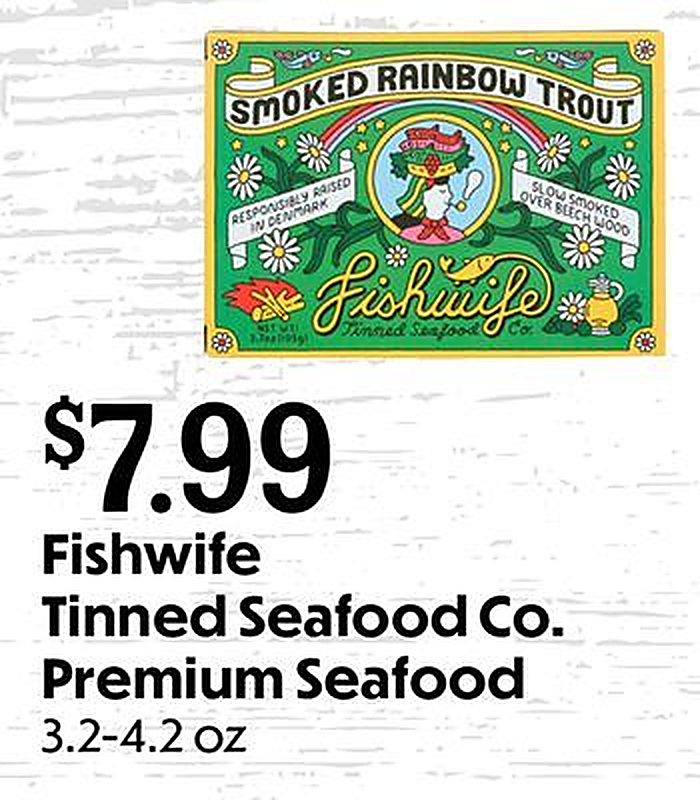 Fishwife Tinned Seafood Co. Premium Seafood - Reasor's weekly ad deal