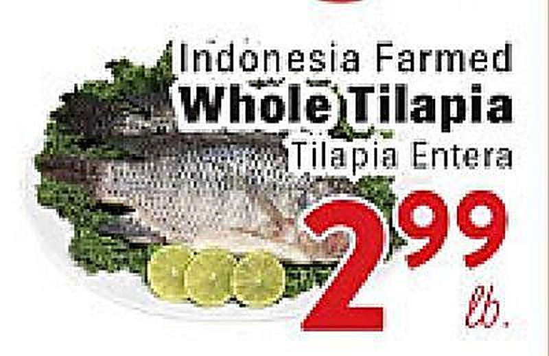 Indonesia Farmed Whole Tilapia - Rio Valley Market weekly ad deal