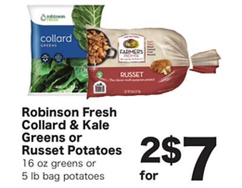 Robinson Fresh Collard & Kale Greens or Russet Potatoes - Shoppers Food weekly ad deal
