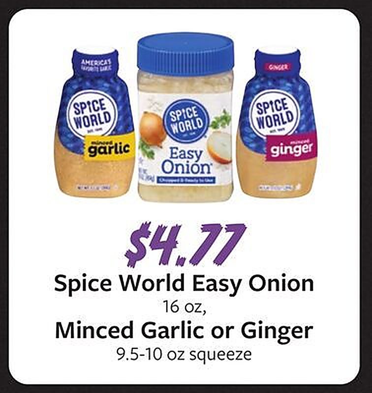Spice World Easy Onion, 16 oz, Minced Garlic or Ginger 9.5-10 oz squeeze - Fareway Meat and Grocery weekly ad deal