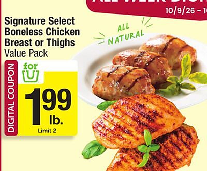 Signature Select Boneless Chicken Breast or Thighs Value Pack - Star Market weekly ad deal