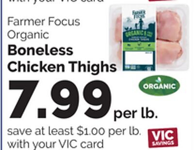 Farmer Focus Organic Boneless Chicken Thighs - Harris Teeter weekly ad deal