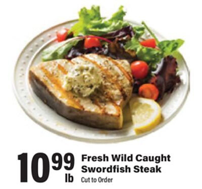 Fresh Wild Caught Swordfish Steak - Big Y weekly ad deal