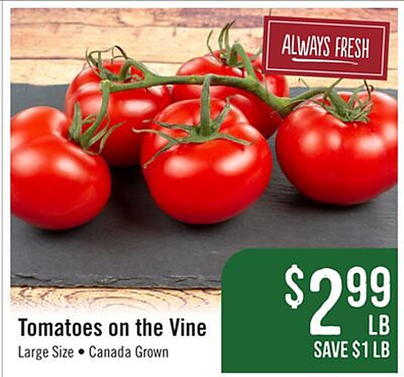Tomatoes on the Vine - Haggen Food & Pharmacy weekly ad deal