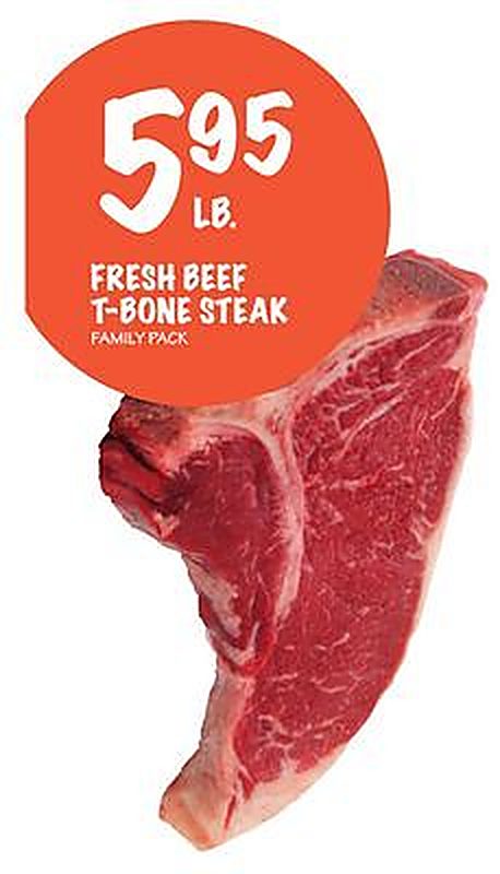 FRESH BEEF T-BONE STEAK - Foodarama weekly ad deal