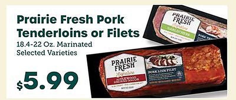 Prairie Fresh Pork Tenderloins or Filets - Little Giant Farmers Market weekly ad deal