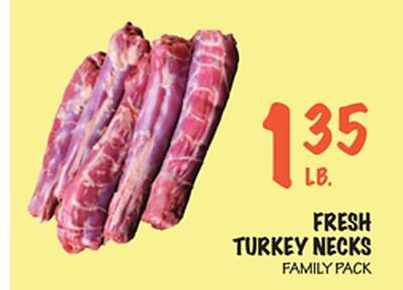 FRESH TURKEY NECKS - Foodarama weekly ad deal