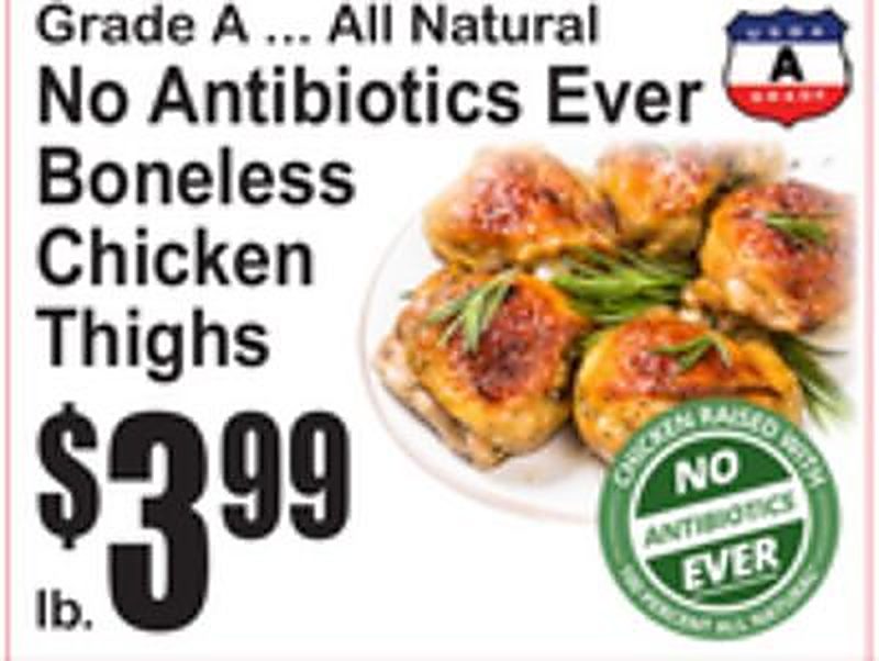 No Antibiotics Ever Boneless Chicken Thighs - Superfresh weekly ad deal