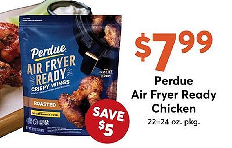 Perdue Air Fryer Ready Chicken - Dierbergs weekly ad deal