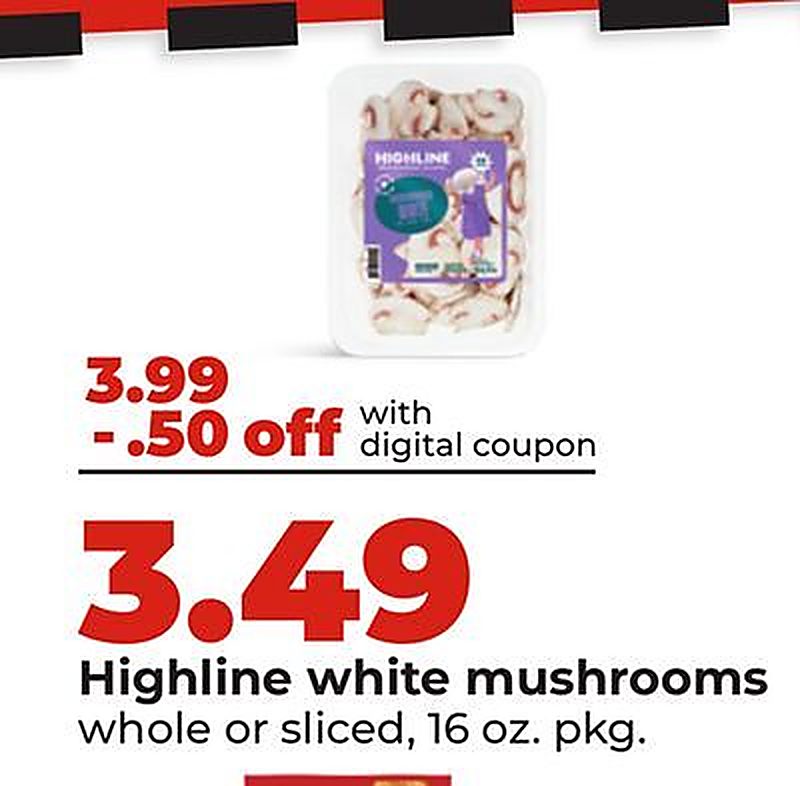 Highline white mushrooms - Hy Vee weekly ad deal