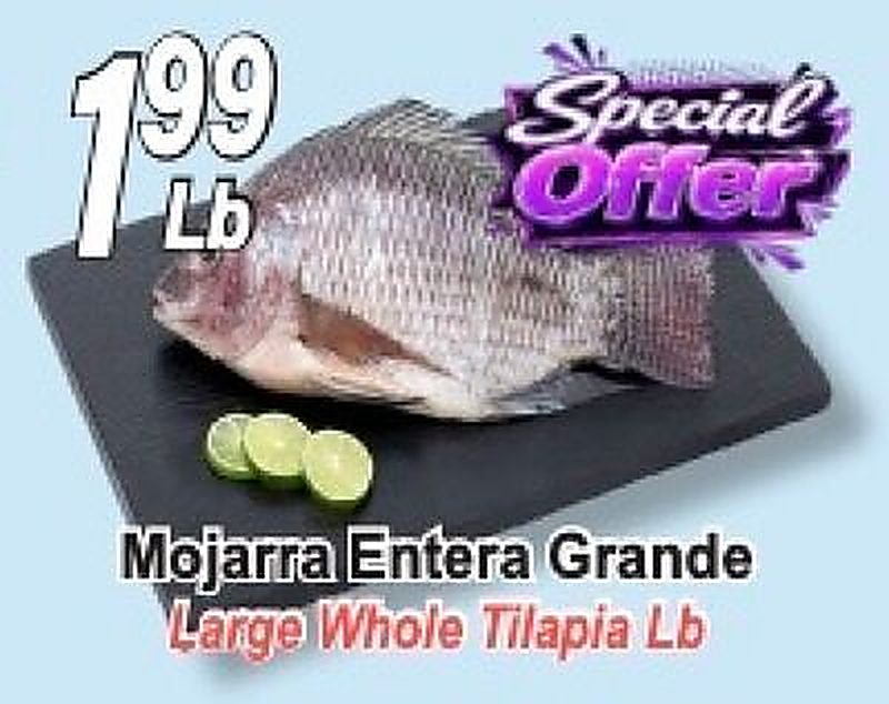 Large Whole Tilapia Lb - El Mezquite Market weekly ad deal