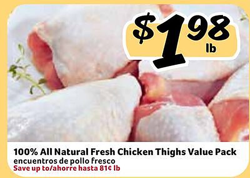 100% All Natural Fresh Chicken Thighs Value Pack / encuentros de pollo fresco - Fresco Y Mas weekly ad deal