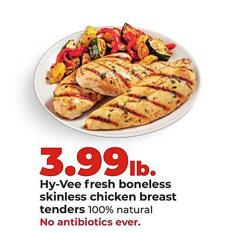 Hy-Vee fresh boneless skinless chicken breast tenders - Hy Vee weekly ad deal
