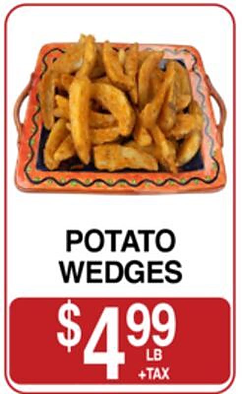 POTATO WEDGES - Superior Grocers weekly ad deal
