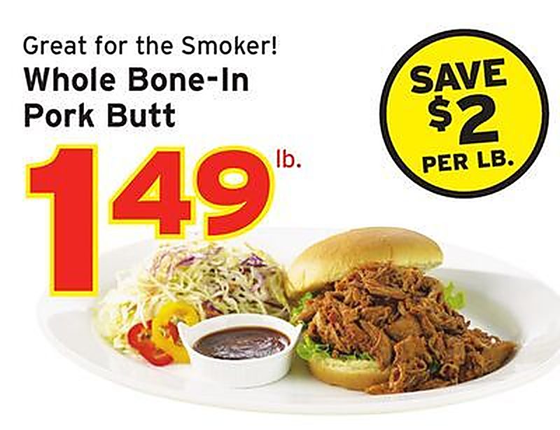 Whole Bone-In Pork Butt - Hannaford weekly ad deal