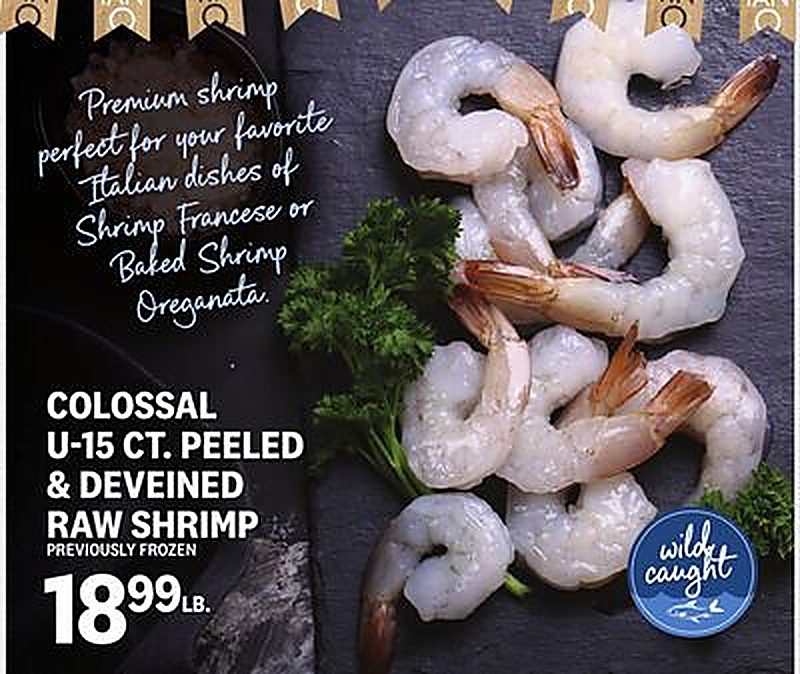 COLOSSAL U-15 CT. PEELED & DEVEINED RAW SHRIMP - Kings Food Markets weekly ad deal