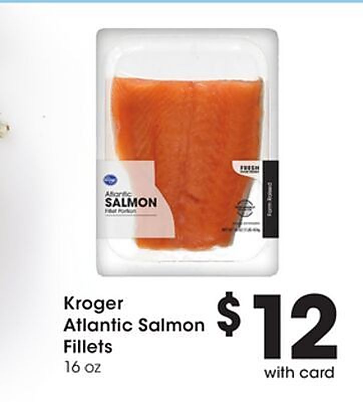 Kroger Atlantic Salmon Fillets - Marianos weekly ad deal