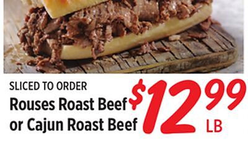 Rouses Roast Beef or Cajun Roast Beef - Rouses Markets weekly ad deal
