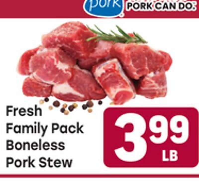 Fresh Family Pack Boneless Pork Stew - Tony's Fresh Market weekly ad deal