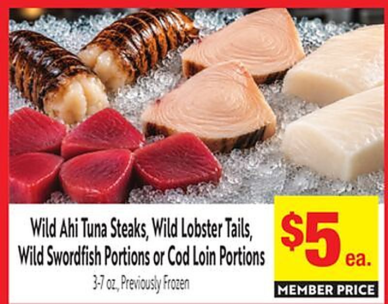 Wild Ahi Tuna Steaks, Wild Lobster Tails, Wild Swordfish Portions or Cod Loin Portions - Lucky California weekly ad deal