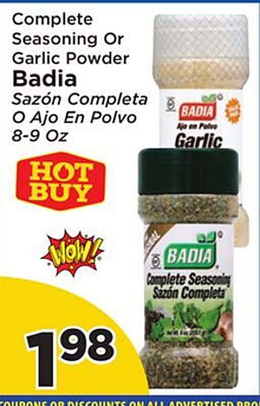 Badia Complete Seasoning Or Garlic Powder - Presidente Supermarketss weekly ad deal