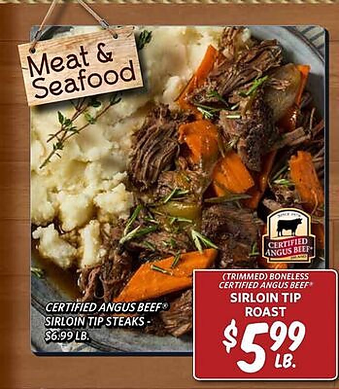 CERTIFIED ANGUS BEEF® SIRLOIN TIP ROAST - Breaux Mart weekly ad deal