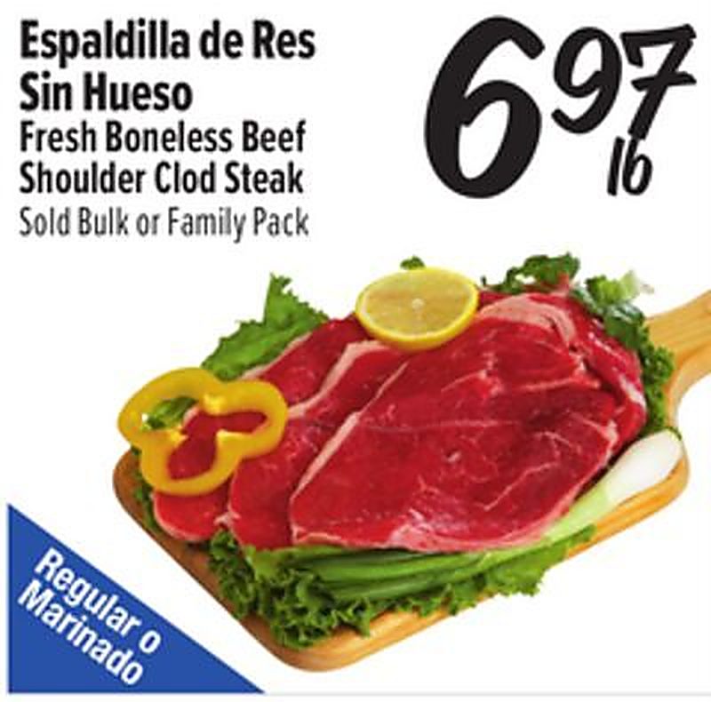 Espaldilla de Res Sin Hueso / Fresh Boneless Beef Shoulder Clod Steak - El Super weekly ad deal