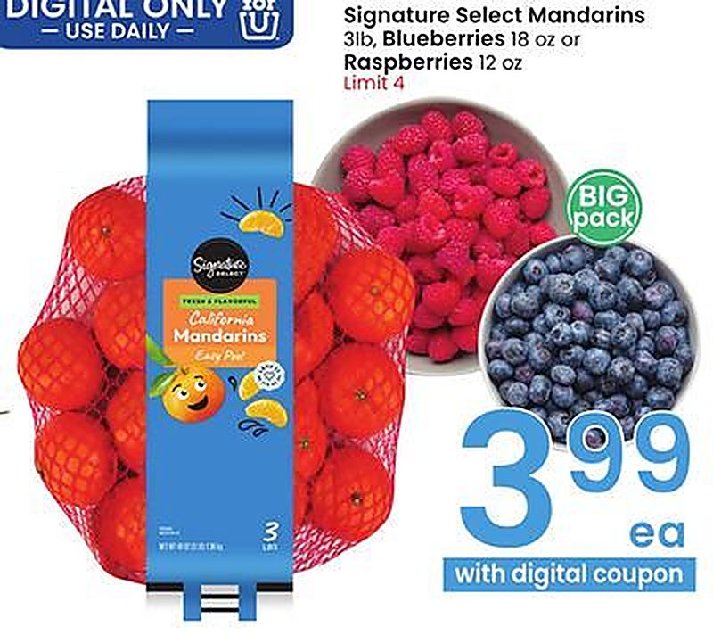Signature Select Mandarins 3lb, Blueberries 18 oz or Raspberries 12 oz - Albertsons weekly ad deal