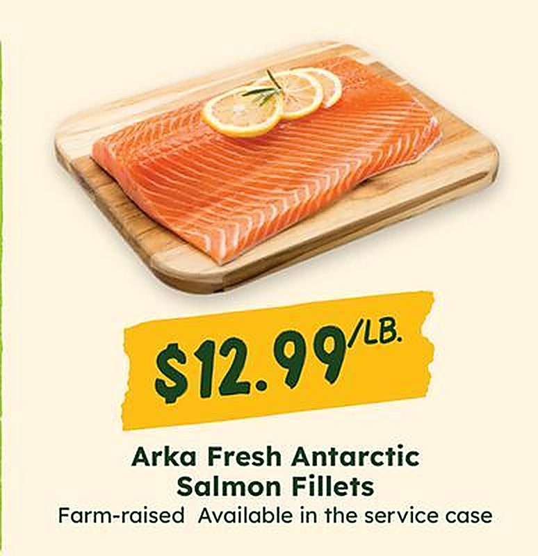 Arka Fresh Antarctic Salmon Fillets - Sprouts Farmers Market weekly ad deal