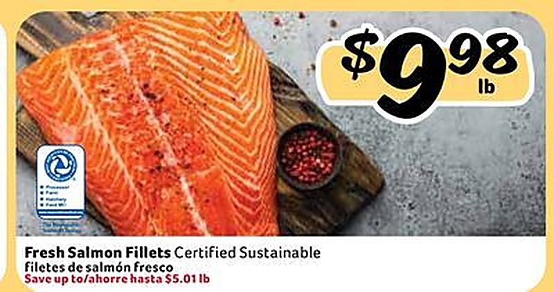 Fresh Salmon Fillets / filetes de salmón fresco - Fresco Y Mas weekly ad deal