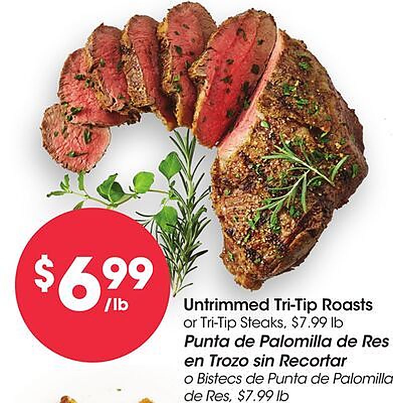 Untrimmed Tri-Tip Roasts - Foods Co weekly ad deal