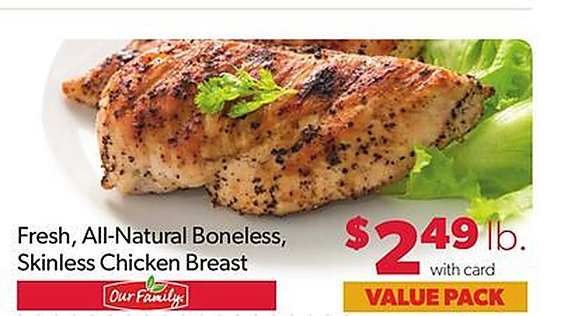 Our Family Fresh, All-Natural Boneless, Skinless Chicken Breast - VG’s Grocery weekly ad deal