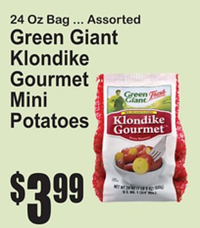 Green Giant Klondike Gourmet Mini Potatoes - Superfresh weekly ad deal