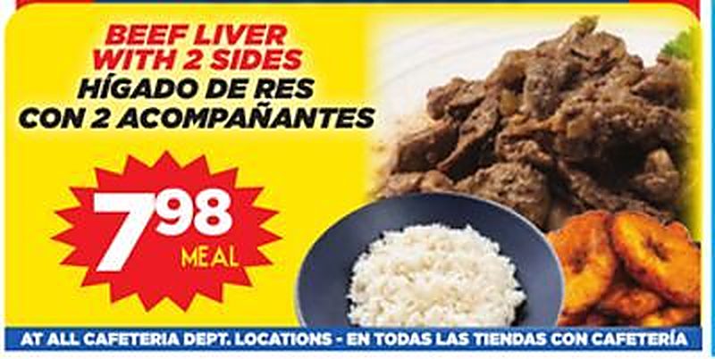 BEEF LIVER WITH 2 SIDES - Presidente Supermarketss weekly ad deal
