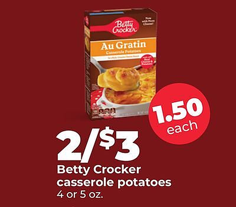Betty Crocker casserole potatoes - Hy Vee weekly ad deal