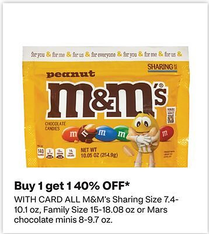 ALL M&M's Sharing Size 7.4- 10.1 oz, Family Size 15-18.08 oz or Mars chocolate minis 8-9.7 oz.