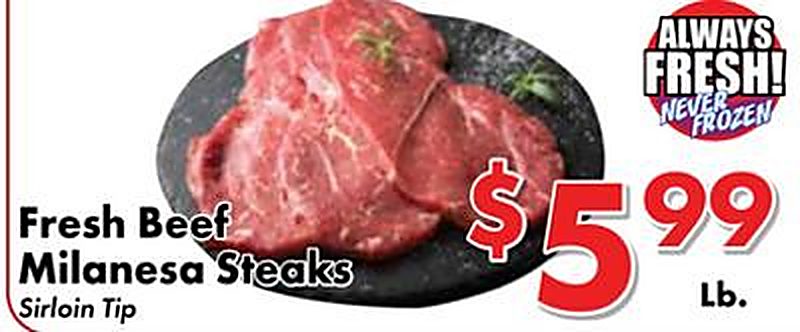 Fresh Beef Milanesa Steaks - Valley Marketplace weekly ad deal