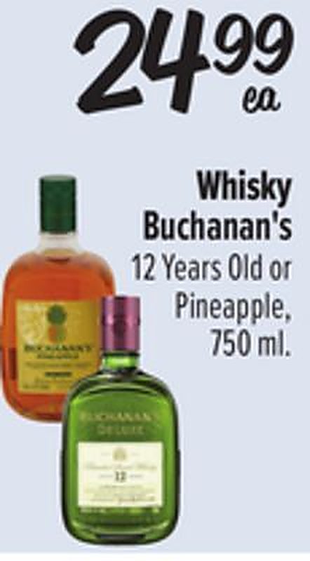 Whisky Buchanan's 12 Years Old or Pineapple - El Super weekly ad deal