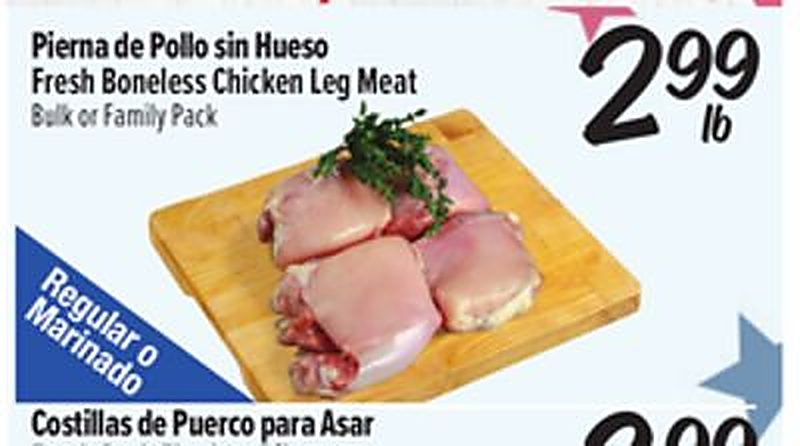 Costillas de Puerco para Asar / Fresh Boneless Chicken Leg Meat - El Super weekly ad deal