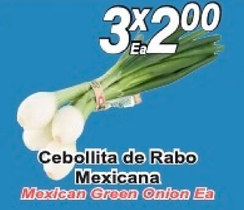 Mexican Green Onion - El Mezquite Market weekly ad deal