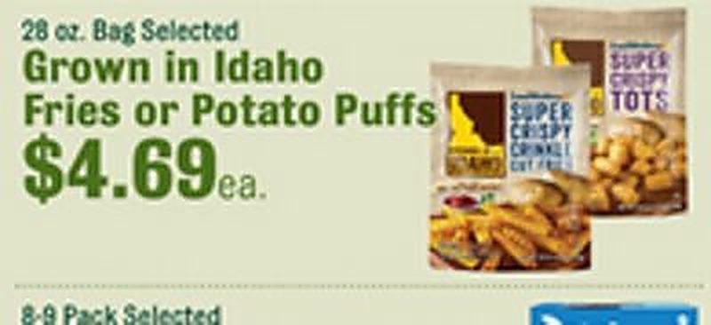 Grown in Idaho Fries or Potato Puffs - Robert Fresh Market weekly ad deal