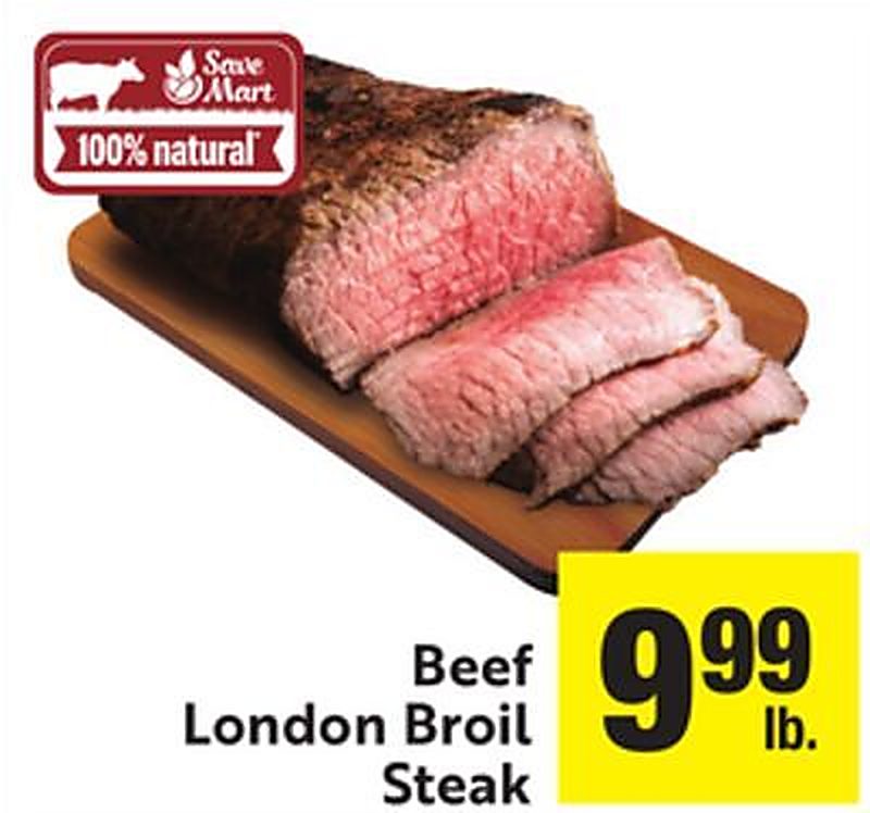 Beef London Broil Steak - Save Mart weekly ad deal