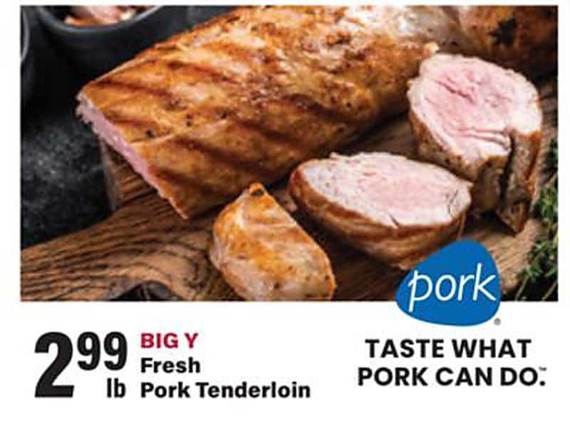 BIG Y Fresh Pork Tenderloin - Big Y weekly ad deal