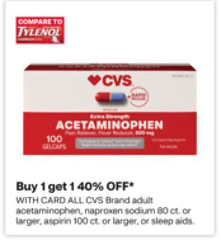 ALL CVS Brand adult acetaminophen, naproxen sodium 80 ct. or larger, aspirin 100 ct. or larger, or sleep aids.