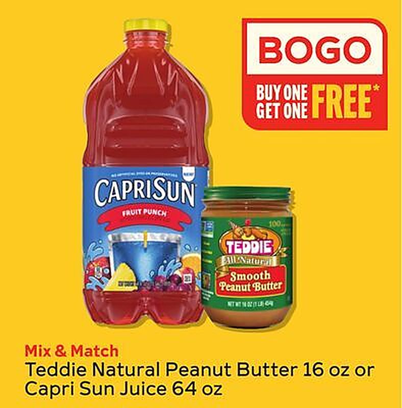 Teddie Natural Peanut Butter 16 oz or Capri Sun Juice 64 oz