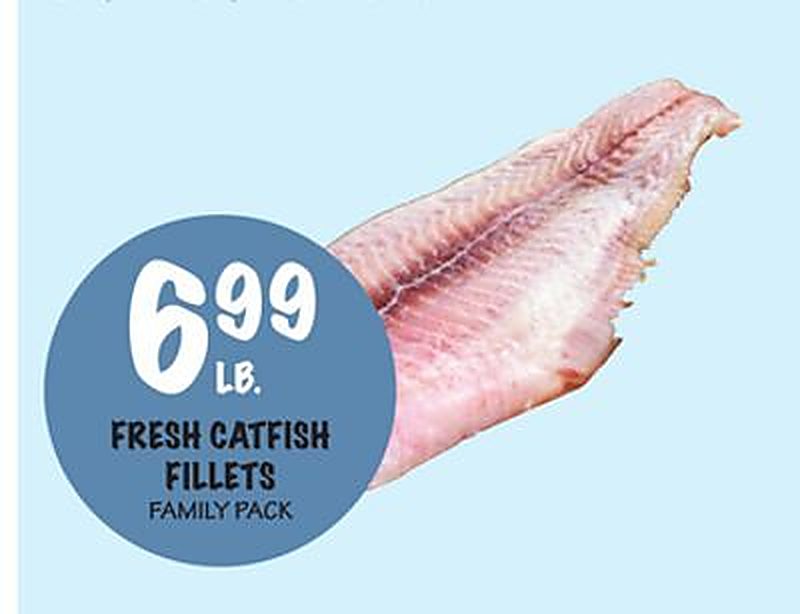 FRESH CATFISH FILLETS - Foodarama weekly ad deal