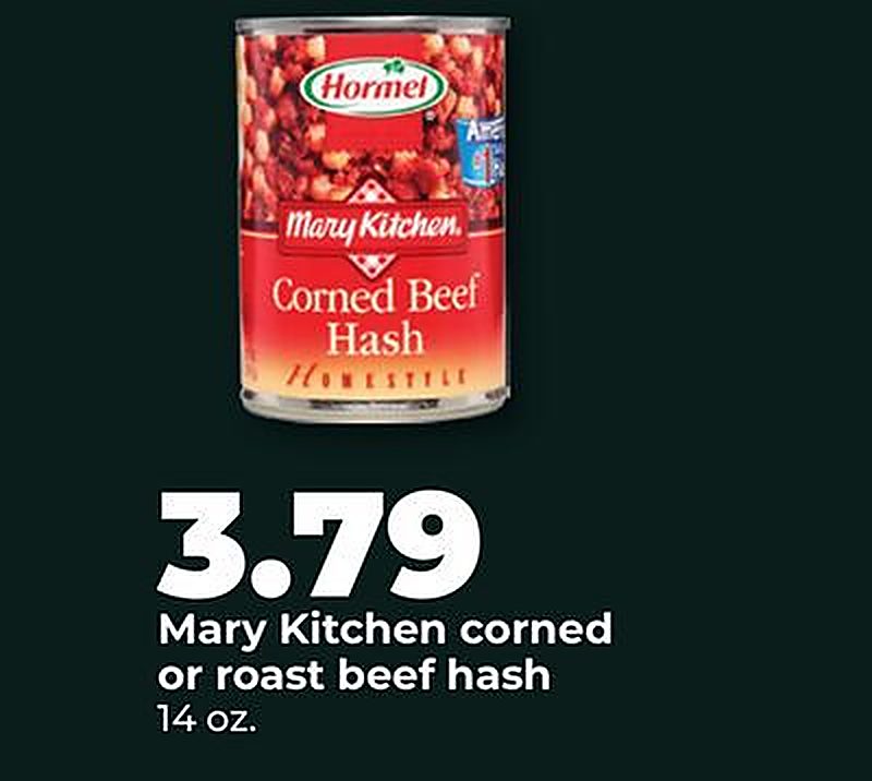 Mary Kitchen corned or roast beef hash - Hy Vee weekly ad deal