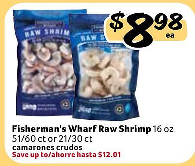Fisherman's Wharf Raw Shrimp / camarones crudos - Fresco Y Mas weekly ad deal