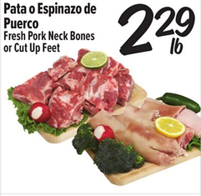 Pata o Espinazo de Puerco Fresh Pork Neck Bones or Cut Up Feet - El Super weekly ad deal